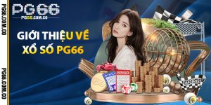 Giới Thiệu Về Xổ Số PG66